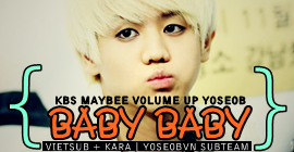 [SPECIAL] Happy 1st Anniversary Solo Debut - Yoseop Yang {26.11.12-26.11.13} Baby