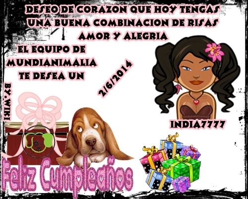 EL EQUIPO DE MUNDIANIMALIA TE FELICITA INDIA7777 2JUNIO2014INDIA7777_zps7d2866d1