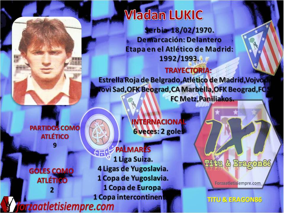 FORZA ATLETI SIEMPRE - L Lukic