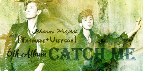 [Fanmade][Vietsub] TVXQ 6th Album Catch Me 02. Viva  Fanmade_catchme