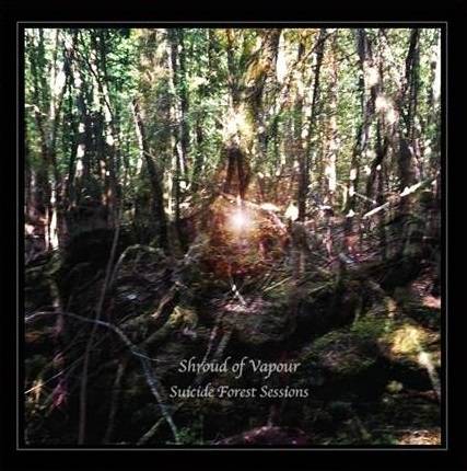 SHROUD OF VAPOUR - Suicide Forest Sessions CD Out Now! (4iB) R-6854402-1428054672-7698.jpeg_zpsu61eagob