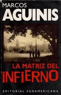 ##La matriz del infierno - Marcos Aguinis M_lamatriz03