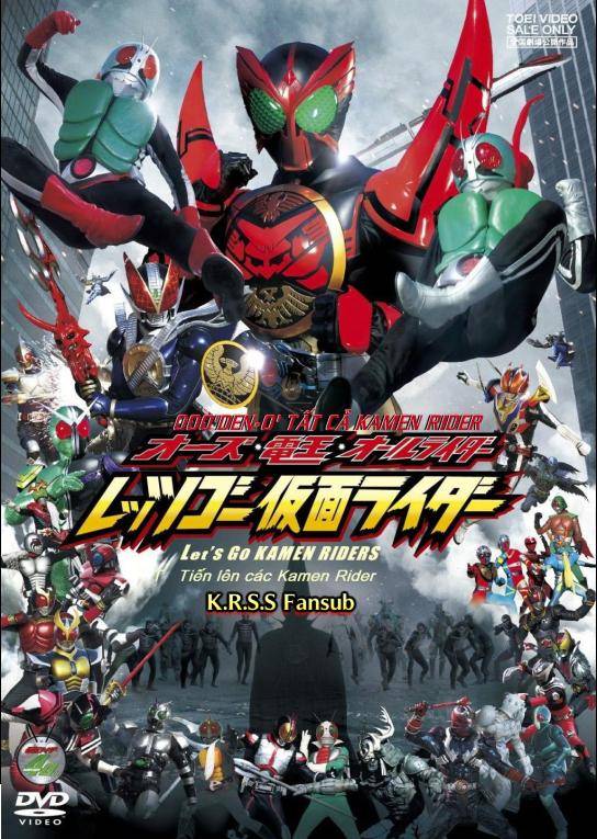 [K.R.S.S]_Kamen Rider 40th The Movie : OOO' Den-O' Tất cả Kamen Rider : Tiến lên nào các Kamen Rider! Letsgokamenrider