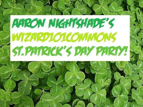 Official Wizard101Commons St. Patricks Party! Patday