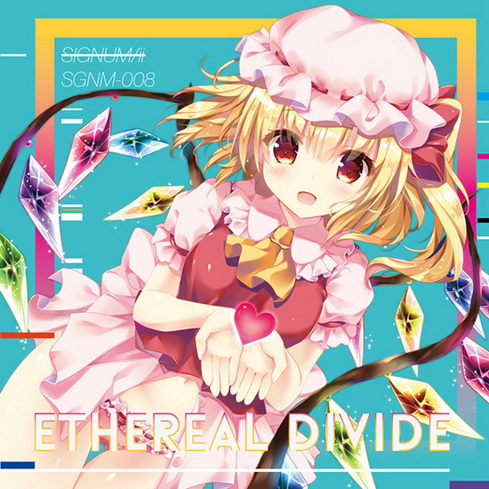 [C88][signum/ii] ETHEREAL DIVIDE ETHEREALDIVIDE