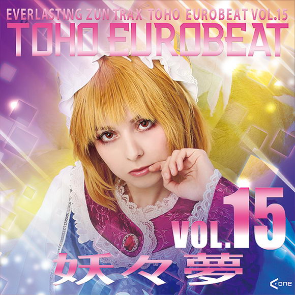 [Reitaisai 14][A-One] TOHO EUROBEAT VOL.15 妖々夢 TOHOEUROBEAT15