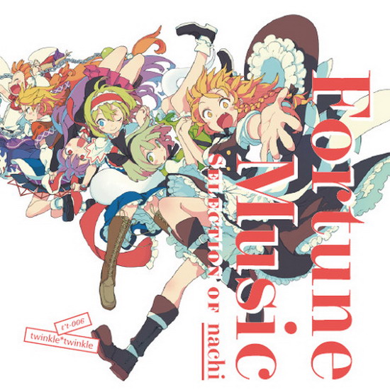 [Reitaisai 12][twinkletwinkle] Fortune Music Selection of nachi Nachi