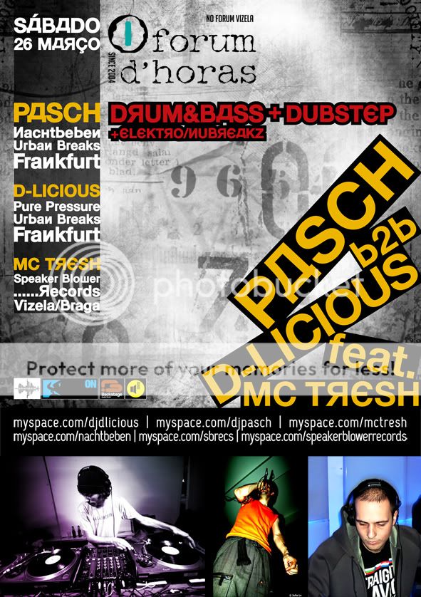 26/3 » PASCH b2b D-LICIOUS feat. MC TRESH @ VIZELA  Cartazprova