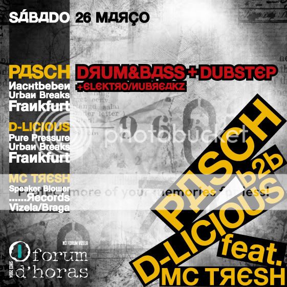 26/3 » PASCH b2b D-LICIOUS feat. MC TRESH @ VIZELA  Frente