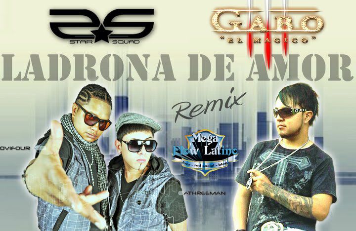 Ladrona de amor (remix) - Star Squad feat Gabo el magico Ladronadeamorremix