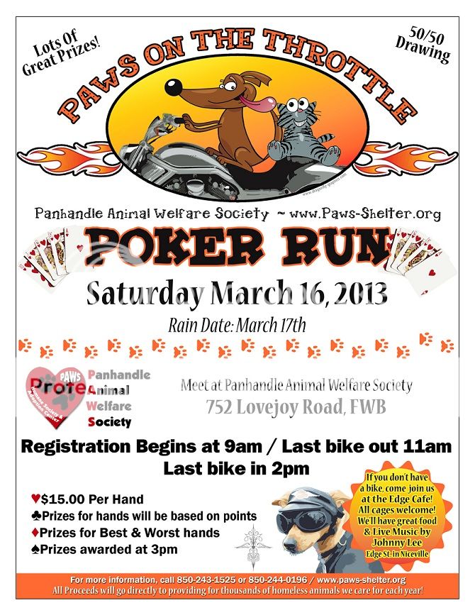 PAWS on the Throttle Poker Run for Panhandle Animal Welfare Society 3/16/13 Poker_Run_Flyer_2013med-1