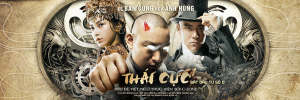 [2012] Thái cực 2: Anh hùng quật khởi/Taichi Hero/太极2:英雄崛起/Bành Vu Yến, Angela Baby, Phùng Thiệu Phong,... VIETSUB HD COMPLETED Thaicuc1-bannerS