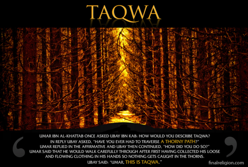 Taqwa: Its Definition and its Benefits Taqwa