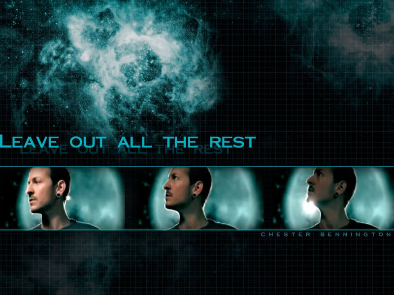 Linkin Park !!! Leave_out_all_the_rest