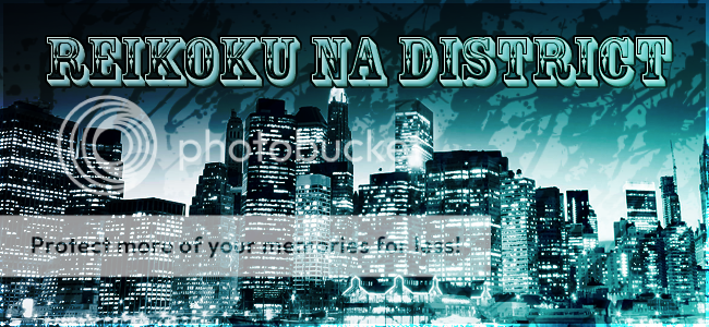 Reikoku na District [IF] - A Modern Day City RP ReikokuBanner