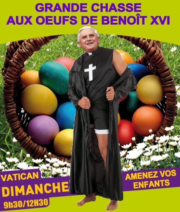 LE PAPE, LE VATICAN & LE NOUVEL ORDRE MONDIAL - Page 7 BenotXVIpdophile_chasseauxoeufs