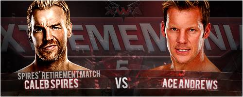 XWA Presents Xtrememania V, live from the Staples Center in Los Angeles, California! SpiresvsAndrews_zpsf18853a9