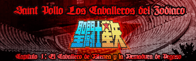 Saint Pollo Los Caballeors del Zodíaco SPBannercopia