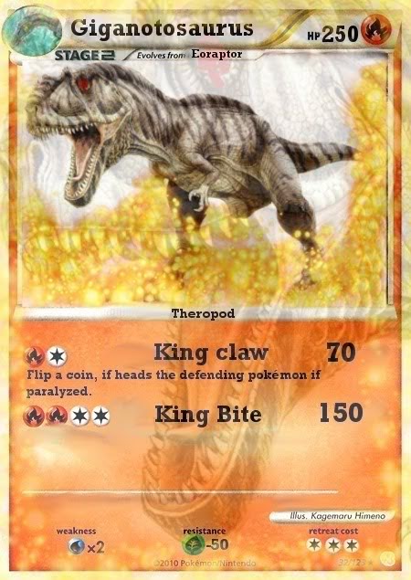 Prehistoric pokémon cards CopyofGiganotosaurus-card