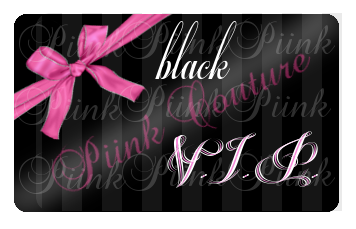 {*Shop*} Piink Couture VIPblkcard