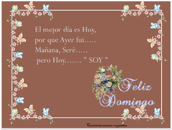 DOMINGO 28 DE ABRIL DE 2013. POR FAVOR DEJEN SUS SALUDOS  Y DEMÁS COMENTARIOS AQUÍ. GRACIAS.♥ Feliz-domingo-creaciones-anamar-argentina2_zps0e54f342