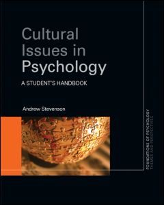 Cultural Issues in Psychology: A Student's Handbook 9780415429238