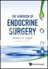 The Handbook of Endocrine Surgery 9789814293204