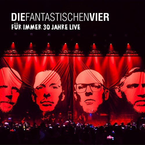 Die Fantastischen Vier - Fuer immer 30 Jahre Live (2022) BDRip 1080p 27354a2e85867139404f278afa62ff02