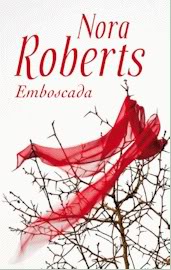 Emboscada - Nora Roberts Emboscada