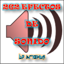 262 EFECTOS DE SONIDO....AQUI Y AHORA¡ EFECTOSDESONIDO