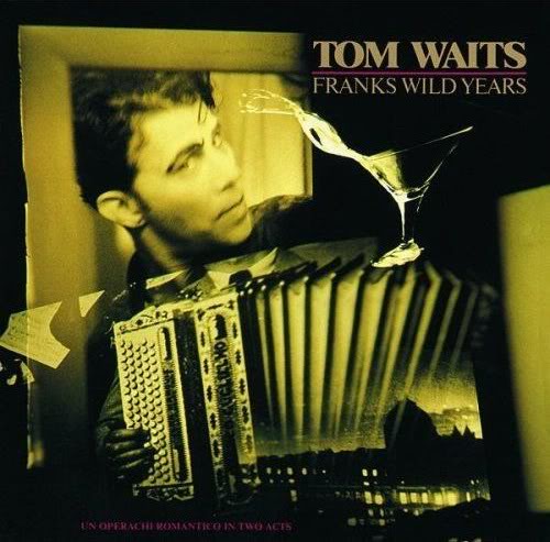 Tom Waits DIscografia 1987-FranksWildYears