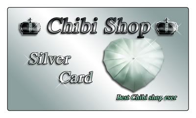 ♥•♥Chibi shop♥•♥ [New update]Welcome to Wonderland ^.~ - Page 2 Silvercardedited