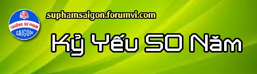 Kỷ Yếu 50 Năm Sư Phạm Saigon