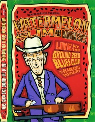 Watermelon Slim & The Workers - Live At The Ground Zero Blues Club (20 49WatermelonSlim_Ground0BluesDVD9