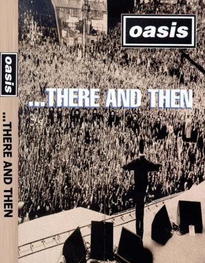 Oasis - There and Then (2001) DVD5 61OASTHEANTN-FullDisc