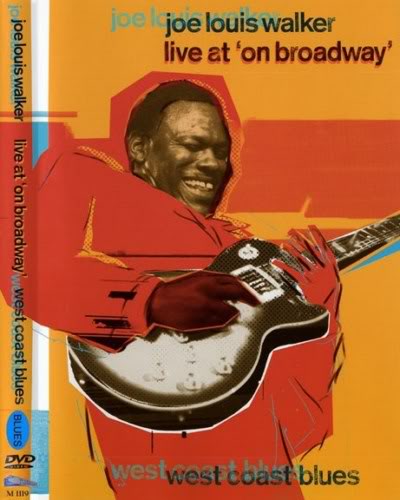  Joe Louis Walker - Live at 'On Broadway' (2001) DVD5 JLWLBD5
