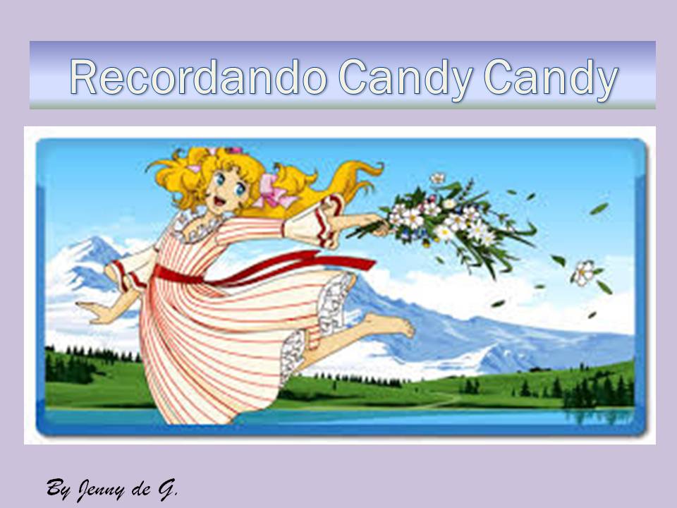 Recordando Candy Candy