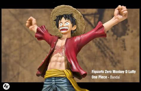 [LANÇAMENTO] Figuarts Zero Monkey D. Luffy (New World Ver.) - One Piece - Bandai Luffyportal