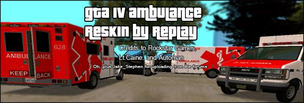 [Recherche lien de téléchargement] GTA IV Ambulance reskin by replay. Promo