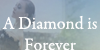A Diamond is Forever