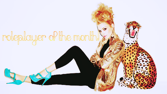 Roleplayer of the Month! Rperofthemonth