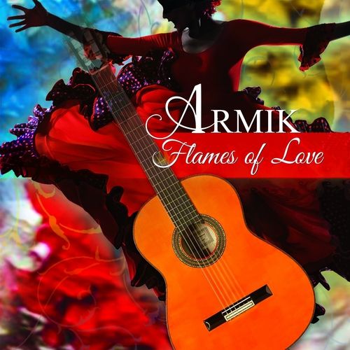 Armik - Flames of love (2013) Front__zps8c47ba6a