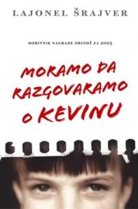 Lionel Shriver – Moramo da razgovaramo o Kevinu Moramodarazgovaramookevinu