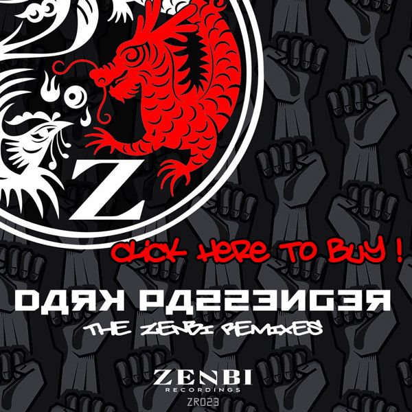 Dark Passenger | The Zenbi Remixes [Zenbi Recordings] Zenbiclickhere_zpsdf2ce391