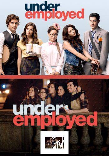 Underemployed COMPLETE S01 Underemployed_zps90e9a7ee