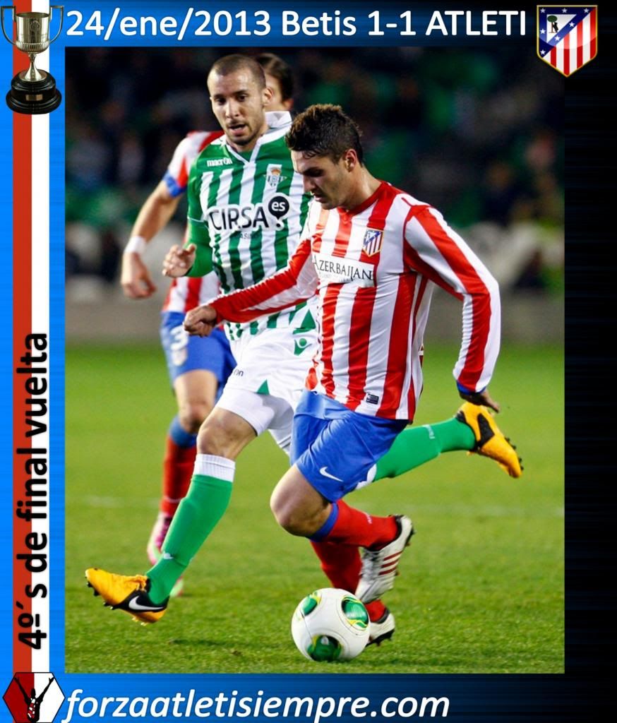 4º´s de final Copa vuelta- Betis 1-1 ATLETI (imágenes) - Página 2 024Copiar-2_zps9c5b5ada