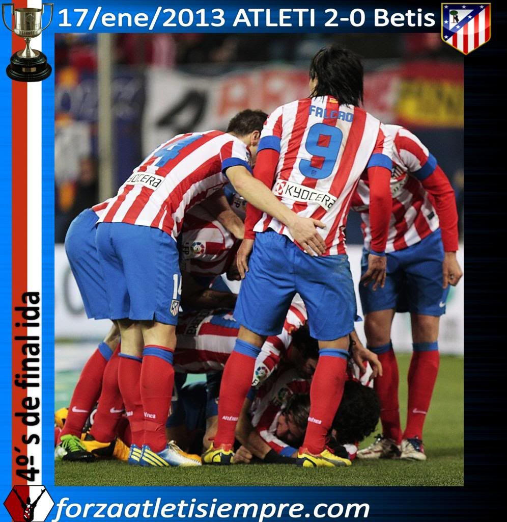 4º´s ida Copa 2012/13 ATLETI 2-0 Betis (imágenes) - Página 3 028Copiar-5_zps5c349a9e