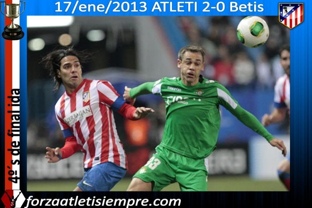 4º´s ida Copa 2012/13 ATLETI 2-0 Betis (imágenes) - Página 3 036Copiar-5_zpsc50d3e89