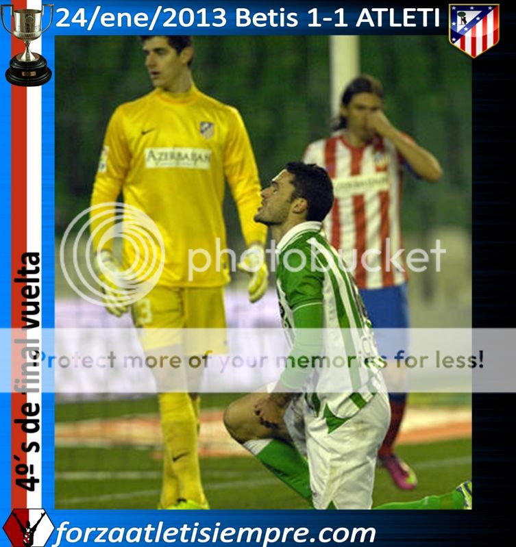 4º´s de final Copa vuelta- Betis 1-1 ATLETI (imágenes) - Página 3 057Copiar_zpsa6d1c4b7