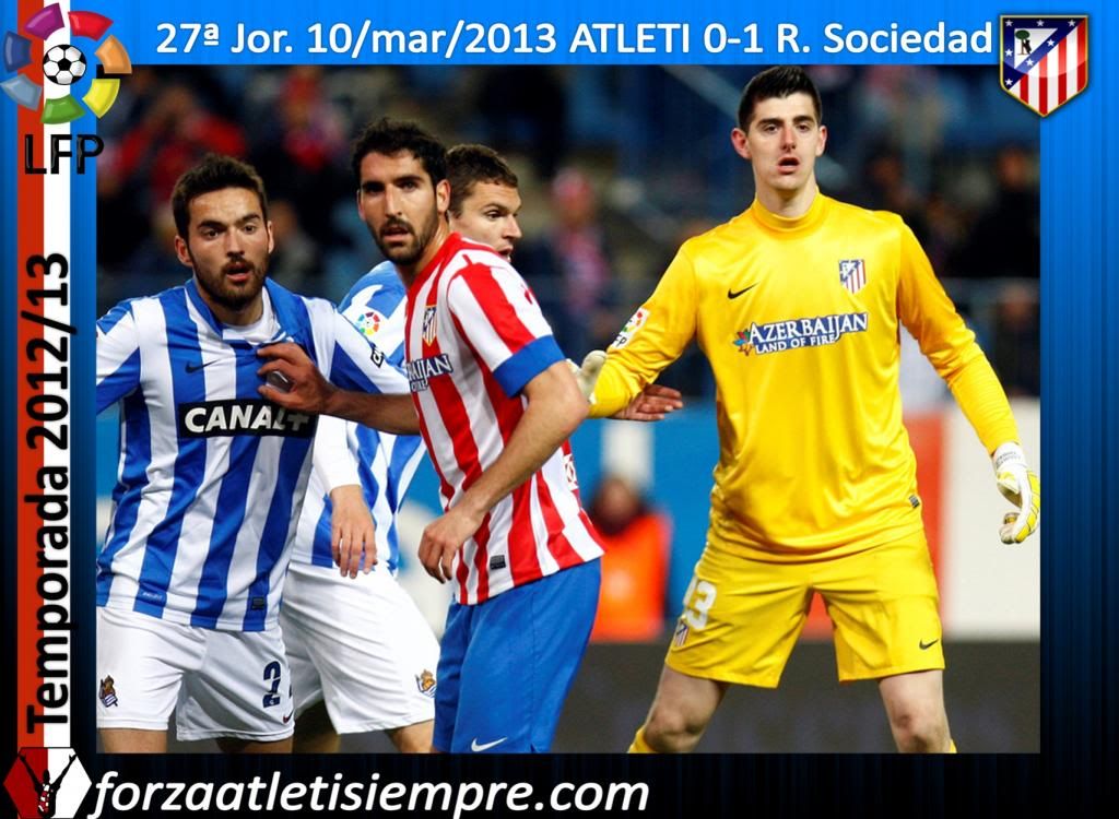 27ª Jor. Liga 2012/13 ATLETI 0-1 R.Sociedad (imágenes) 010Copiar-5_zps33890f89